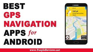 Best GPS Navigation Apps for Android  Top 10 List [upl. by Anaihr316]