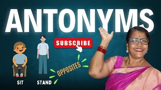 understanding Antonyms  Opposites in Nouns Verbs and Adverbs etc [upl. by Nosdivad]