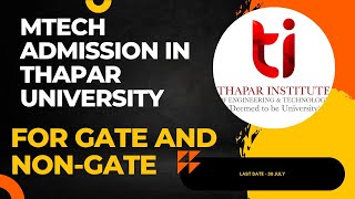 ADMISSION IN MTECH IN THAPAR UNIVERSITY mtech thapar admission btech [upl. by Swihart197]