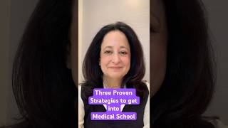 Three Proven Strategies to get into Medical School [upl. by Nerty154]