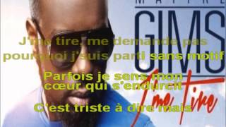 Maitre Gims  Jme tire quot Karaoké sans accompagnement vocalequot [upl. by Burk427]