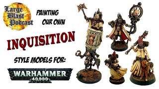 Painting our own quotBlanchitsuquot Inquisition models for Warhammer 40K [upl. by Monica674]