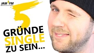 5 GRÜNDE SINGLE ZU SEIN [upl. by Onra]