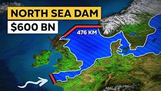 The Insane Plan to Dam the North Sea [upl. by Pincince139]