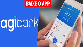 Agibank  Como baixar e usar o app do Banco Agibank no Celular [upl. by Fabriane]