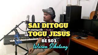 Sai ditogu togu Jesus  BE 501  Waren Sihotang [upl. by Tammany]