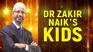 Dr Zakir Naik’s Kids [upl. by Any239]