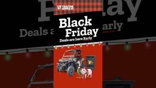 Black Friday Deals Are Here Early at Tractor Supply blackfriday blackfriday2024 blackfridaydeals [upl. by Jerrilee399]