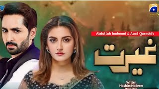 Ghairat episode 1 promo ghairat episode 1 teaser Danish taimoor and hiba Bukhari dramaHar pal geo [upl. by Ttesil627]