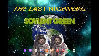 Soylent Green  Film Analysis  Episode 120  The Last Nighters [upl. by Bueschel]