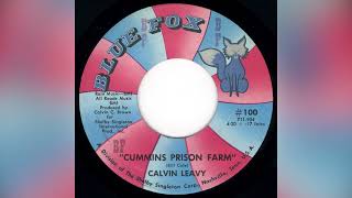 Cummins Prison Farm  Calvin Leavy 1970 [upl. by Earized731]