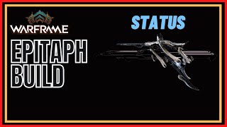 Warframe 2022 Epitaph Build Status [upl. by Lohman]