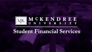 Student Financial Services  McKendree University [upl. by Ilrac]