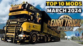 ETS2 149 TOP 10 MODS MARCH 2024 [upl. by Trinidad]