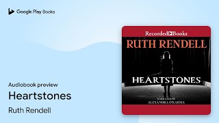 Heartstones by Ruth Rendell · Audiobook preview [upl. by Ynahpit]