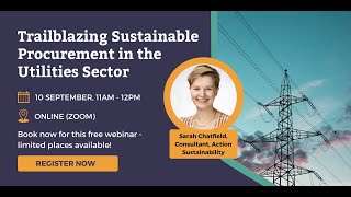 Webinar Trailblazing Sustainable Procurement in the Utilities sector [upl. by Enelram]