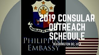 2019 PHILIPPINE EMBASSY IN WASHINGTON DC CONSULAR OUTREACH SCHEDULEconsularoutreachpassport [upl. by Ayanat]