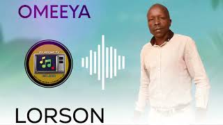 Lorson  Omeeya  New Hit Song [upl. by Emlyn]