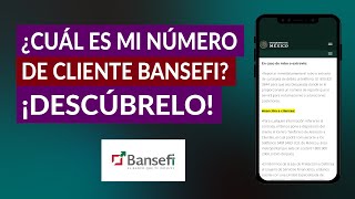 ¿Cuál es mi Número de Cliente Bansefi en Línea y Cómo Puedo Solicitarlo [upl. by Eseuqcaj840]