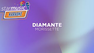 Diamante  Morissette Karaoke [upl. by Issirk]