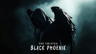 The Twisted  Black Phoenix  Metal [upl. by Zetes]