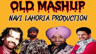 Old Punjabi Mix Mashup  2022  All Mix ft Navi Lahoria Production  Mix Song  Dholki Remix💥🔊 [upl. by Isyak]