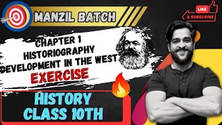 CHAPTER 1 HISTORIOGRAPHY DEVELOPMENT IN THE WEST EXERCISE EXPLAINED  HISTORY CLASS 10TH SSC BOARD [upl. by Srednas]