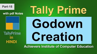 15 Godown Creation in Tally Prime  What is Godown [upl. by Capps553]