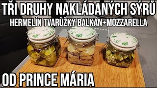 NAKLÁDANÉ SÝRY V OLEJI  HERMELÍNTVARŮŽKYBALKÁN  MOZZARLLA [upl. by Collar]