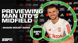 🚨 Man United announce Mason Mount 🚨 How will he slot into the team  ESPN FC [upl. by Niwrud]