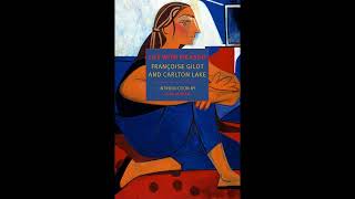 Life with Picasso New York Review Books Classics [upl. by Aridan]