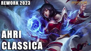 Ahri Classica Rework 2023  Spotlight COMPLETO [upl. by Nomaid]