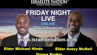 The Israelite Nation World Wide Ministries  Friday Night Live Secrets of the New Moon [upl. by Jervis]