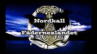 Nordkall  Fäderneslandet [upl. by Kumler]