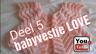 iedereenkanhaken ❤️❤️❤️ Deel 5 Babyvestje Love Zig Zag Toer 9 en 10 diy [upl. by Ardnoik901]