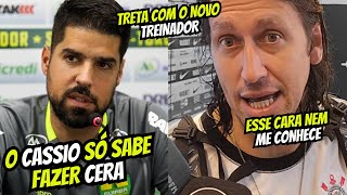 NOVO TREINADOR DO CORINTHIANS JÁ DETONOU O CASSIO [upl. by Ahsenar]