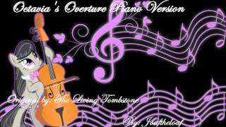 Octavias Overture Piano Version  By Joaftheloaf [upl. by Aihsila735]