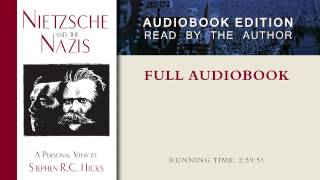 Nietzsche and the Nazis by Stephen R C Hicks Full Audiobook [upl. by Saitam]