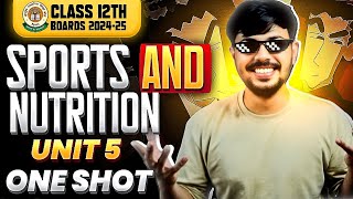 Sports amp Nutrition Unit 5 Oneshot Physical Education Class 12 CBSE Board 202425 DAD Series 🔥 [upl. by Blaze181]