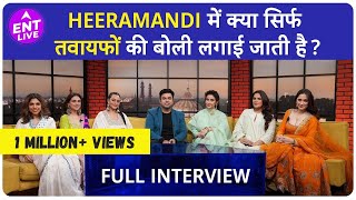 Heeramandi Cast Interview  Ft Sonakshi Manisha Sharmin Aditi Sanjeeda and Richa ENT LIVE [upl. by Stegman375]