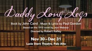 Highlights from DADDY LONG LEGS at TheatreWorks Silicon Valley [upl. by Airemaj717]