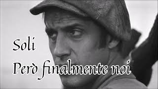 SOLI ❤ ADRIANO CELENTANO CON TESTO 🎤with lyrics🎤♫♫ 1979 [upl. by Wynne]