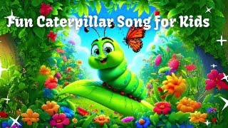 Fun Caterpillar Song for Kids  Learn How a Caterpillar Becomes a Butterfly [upl. by Sucerdor]