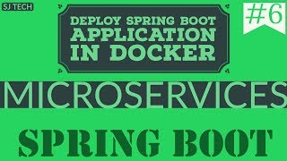 Spring Boot Microservices  Deploy Spring Boot Application in Docker  Tutorial  6 [upl. by Oigres]