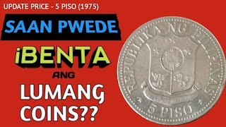 1975 5 PISO  PAGBEBENTA NG LUMANG COINS  UPDATE PRICE [upl. by Radford]