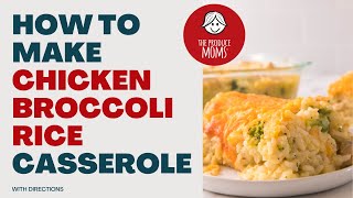 How To Make Chicken Broccoli Rice Casserole With Recipe amp Directions [upl. by Greenwald]