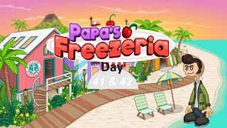 Lets Play Papas Freezeria Part 21 Day 41 amp 42 [upl. by Rettuc506]