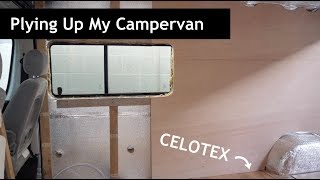 CELOTEX Insulation In And Plywood Fitted Cosy Campervan [upl. by Kier319]