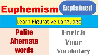 Euphemism Euphemistic words  What is Euphemism Figurative Language [upl. by Tisbee313]