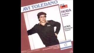 1982 Avi Toledano  Hora English Version [upl. by Nnasor]